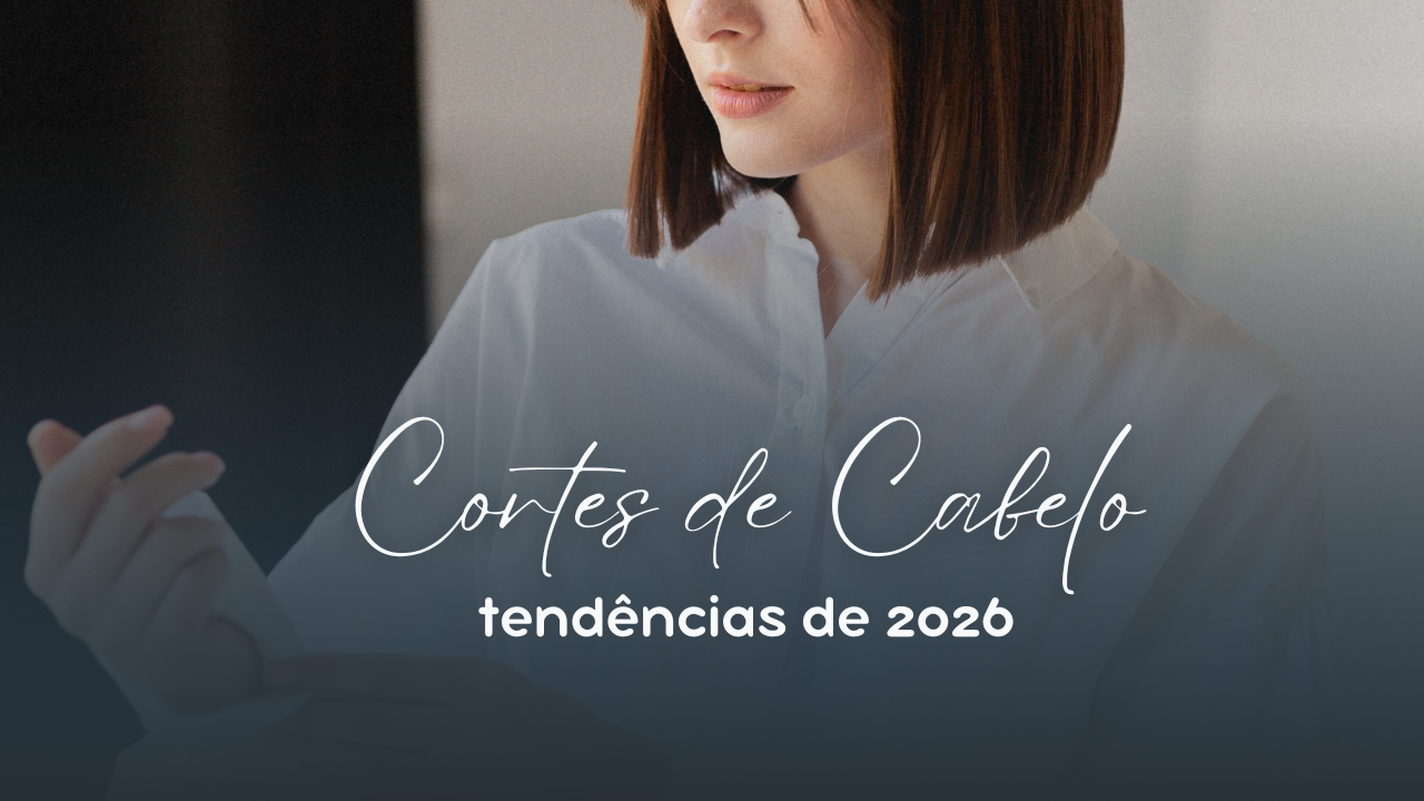Cortes femininos 2026: estilos que estão em alta e valem a inspiração